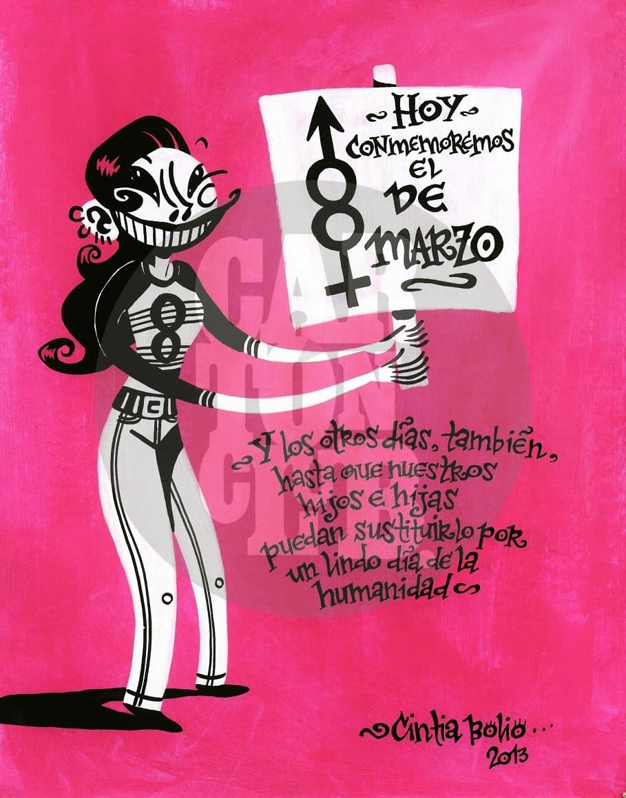 8 de marzo, 2013, cartón de Cintia Bolio