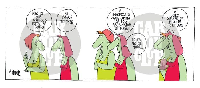 Varios personajes evitan hablar abiertamente sobre el narcotráfico y terminan comentando asuntos cotidianos como la compra de tortillas.