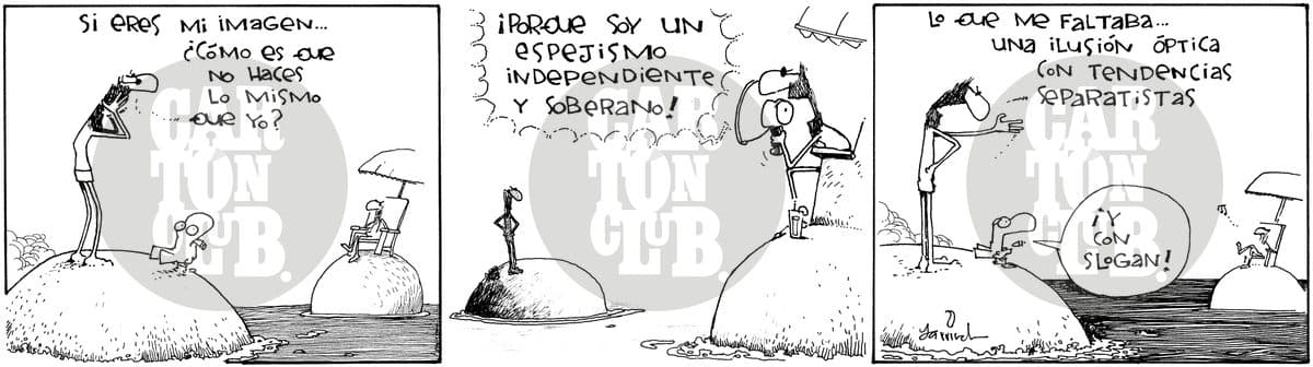 Un personaje reclama a su reflejo por comportarse como un espejismo independiente y soberano, que además resulta tener tendencias separatistas y hasta un eslogan propio, en clave de sátira política.
