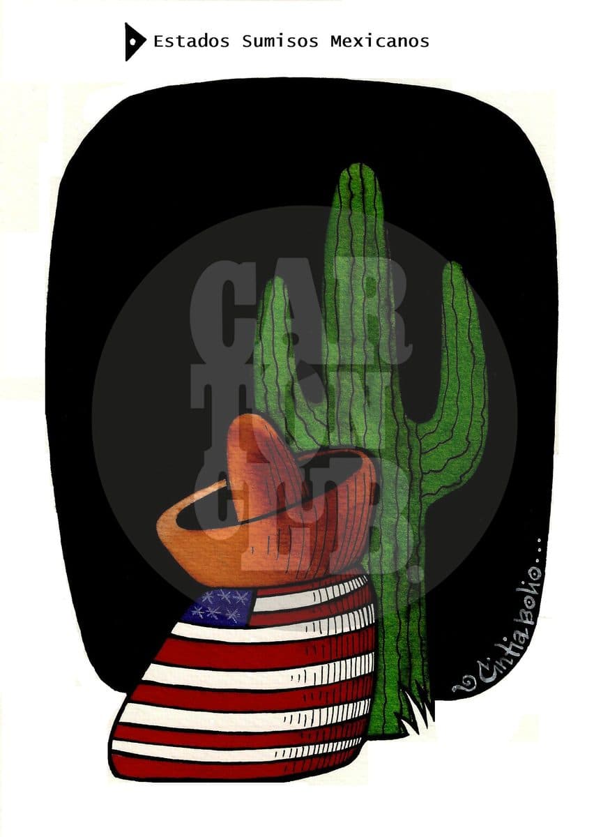 Estados Sumisos Mexicanos, cartón de Cintia Bolio