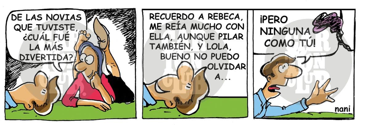 Una mujer pregunta a su pareja por sus antiguas novias y, al recordar varios nombres, ella reacciona lanzándole un objeto.
