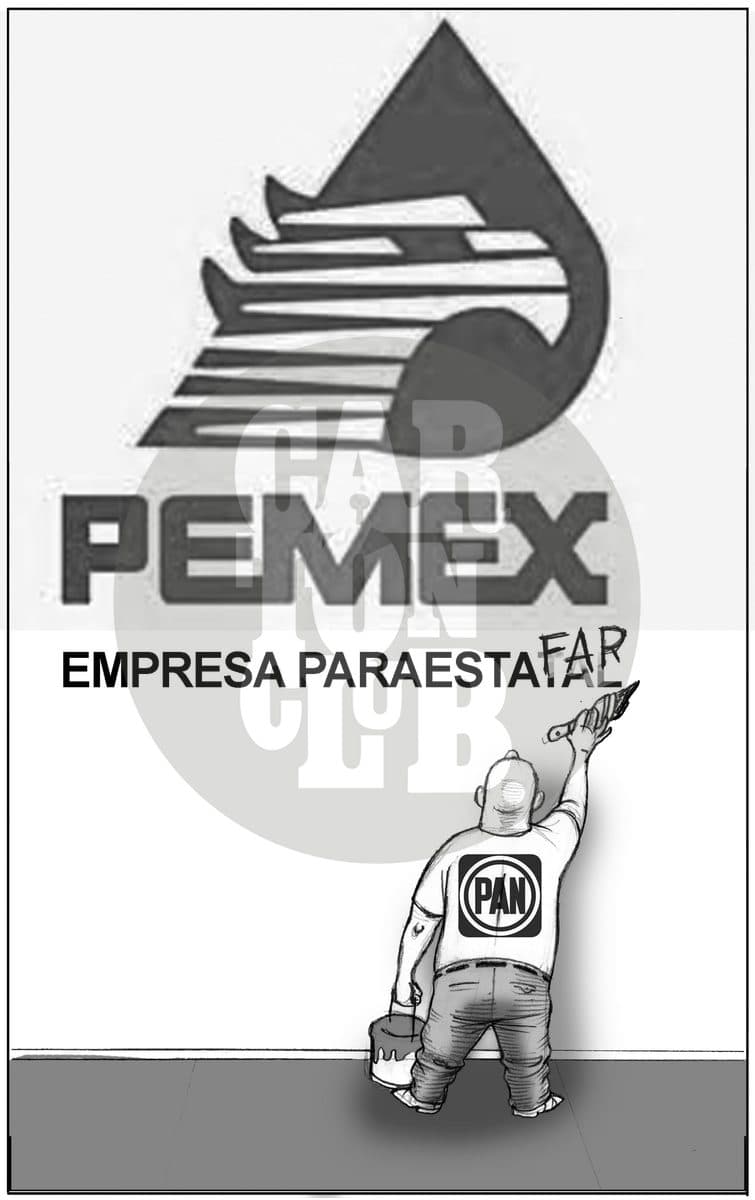 Un hombre con el logo del PAN retoca el rótulo de Pemex que dice 'empresa paraestatal' para que se lea 'paraestafal', sugiriendo corrupción en el manejo de la petrolera.