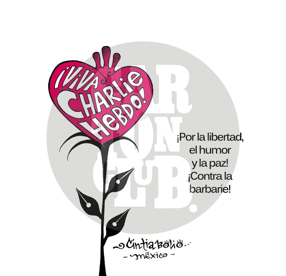 ¡Viva Charlie Hebdo!, cartón de Cintia Bolio