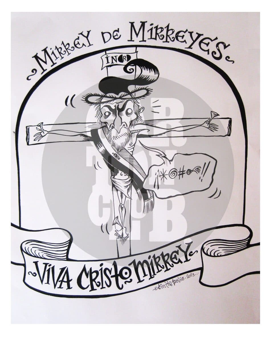 Viva Cristo Mirrey, cartón de Cintia Bolio