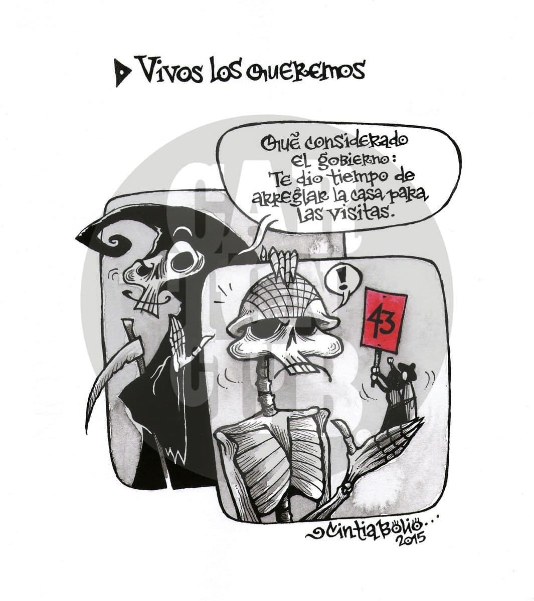 Vivos los queremos, cartón de Cintia Bolio