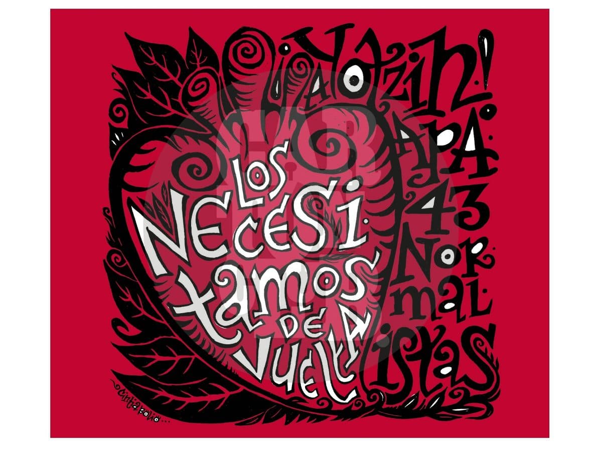 Ayotzinapa - Los necesitamos de vuelta